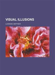Visual Illusions,1236730119,9781236730114
