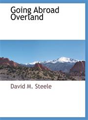 Going Abroad Overland,1117909069,9781117909066