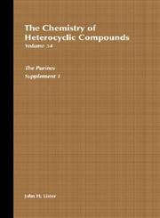 The Chemistry of Heterocyclic Compounds, The Purines Supplement 1 1st Edition,0471080942,9780471080947