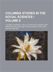 Columbia Studies in the Social Sciences (Volume 9),1154078442,9781154078442