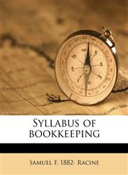 Syllabus of bookkeeping,1178029913,9781178029918