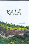 Kala The Journal of Indian Art History Congress, Volume XIV (2008-2009) 1st Edition,8188934569,9788188934560