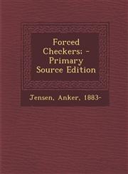 Forced Checkers; - Primary Source Edition,1294661760,9781294661764