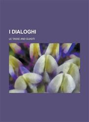 I Dialoghi,123460969X,9781234609696