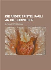 Die Ander Epistel Pauli an Die Corinthier,1234180111,9781234180119