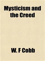 Mysticism and the Creed,1152550756,9781152550759