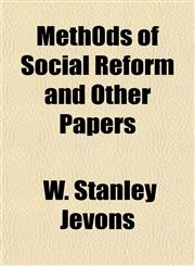 Meth0ds of Social Reform and Other Papers,1153034301,9781153034302