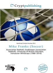 Mike Franks (Soccer),6136894645,9786136894645