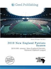 2010 New England Patriots Season,6136565846,9786136565842
