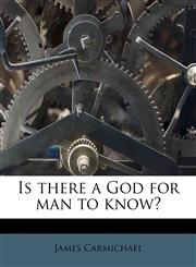 Is there a God for man to know?,1175625337,9781175625335