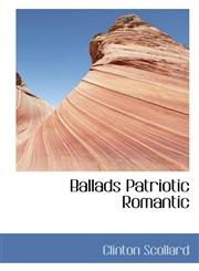 Ballads Patriotic Romantic,1110644310,9781110644315