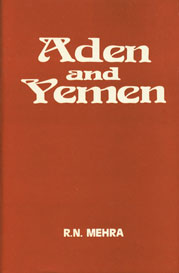 Aden and Yemen, 1905-1919 1st Edition