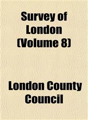 Survey of London (Volume 8),1152619985,9781152619982