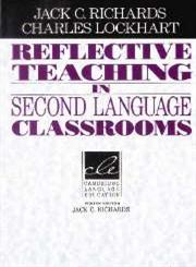 Reflective Teaching in Second Language Classrooms,052145803X,9780521458030