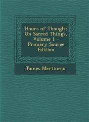 Hours of Thought on Sacred Things, Volume 1 - Primary Source Edition,1287758649,9781287758648