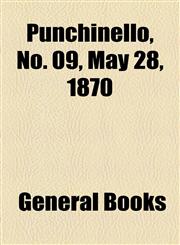 Punchinello, No. 09, May 28, 1870,1153679426,9781153679428