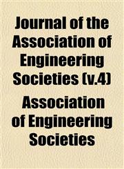 Journal of the Association of Engineering Societies (v.4),1152980866,9781152980860