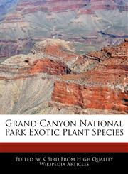 Grand Canyon National Park Exotic Plant Species,1241802327,9781241802325