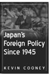 Japan's Foreign Policy Since, 1945,0765616505,9780765616500