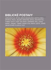 Biblické postavy Ježiš Kristus, Peter, Mária Magdaléna, Bartolomej, Apoštol Pavol, Mojžiš, Abrahám, Dávid, Ján Krstiteľ, Tomáš, Svätý Jozef,1232992119,9781232992110