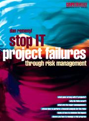 Stop IT Project Failures Through Risk Management,0750645032,9780750645034
