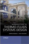 Introduction to Thermo - Fluids Systems Design,1118313631,9781118313633