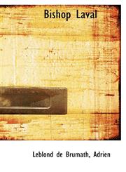 Bishop Laval,1110756895,9781110756896