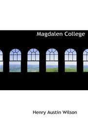 Magdalen College,1115316613,9781115316613