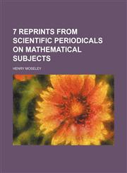 7 reprints from scientific periodicals on mathematical subjects,1130112063,9781130112061