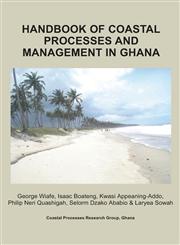Handbook of Coastal Processes and Management in Ghana,1909300217,9781909300217