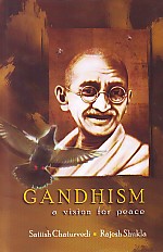 Gandhism A Vision for Peace,8171325491,9788171325498