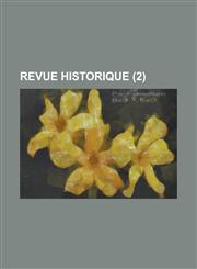 Revue Historique (2),1236221672,9781236221674