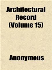 Architectural Record (Volume 15),1151898368,9781151898364