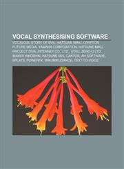 Vocal synthesising software Vocaloid, Story of Evil, Hatsune Miku, Crypton Future Media, Yamaha Corporation, Hatsune Miku: Project DIVA,1233056956,9781233056958