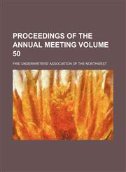 Proceedings of the Annual Meeting Volume 50,1130548325,9781130548327