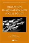 Migration, Immigration and Social Policy,1405146680,9781405146685