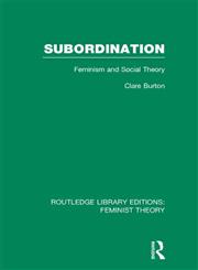 Subordination Feminism and Social Theory 1st Edition,0415637023,9780415637022