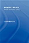 Richard Cantillon Pioneer of Economic Theory,0415075777,9780415075770