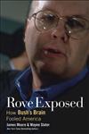 Rove Exposed How Bush's Brain Fooled America,0471787086,9780471787082