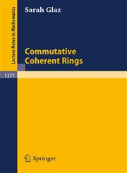 Commutative Coherent Rings,3540511156,9783540511151