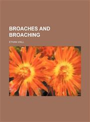 Broaches and broaching,1151937479,9781151937476