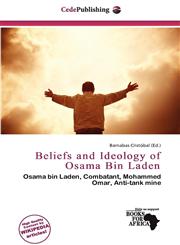 Beliefs and Ideology of Osama Bin Laden,620149765X,9786201497658
