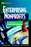 Enterprising Nonprofits A Toolkit for Social Entrepreneurs,0471397350,9780471397359