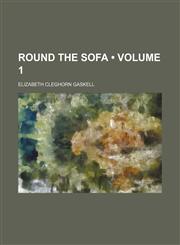 Round the Sofa (Volume 1),1150285443,9781150285448