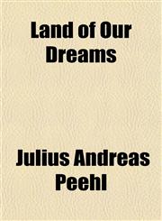 Land of Our Dreams,1151354805,9781151354808