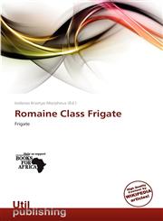 Romaine Class Frigate,6138952030,9786138952039
