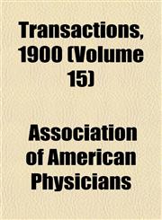 Transactions, 1900 (Volume 15),1153266172,9781153266178