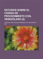 Estudios Sobre El Codigo de Procedimiento Civil Venezolano (2),1234629879,9781234629878