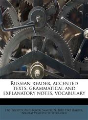 Russian reader, accented texts, grammatical and explanatory notes, vocabulary,1176957856,9781176957855