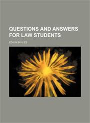 Questions and answers for law students,1152496506,9781152496507